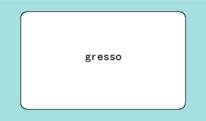 gresso